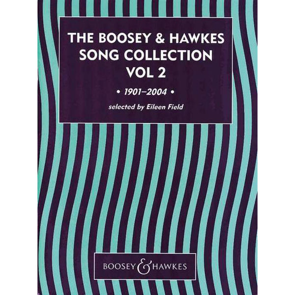 The Boosey & Hawkes Song Collection, 1901-2004