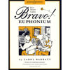 Bravo! Euphonium - More than 25 pieces by Carol Barratt