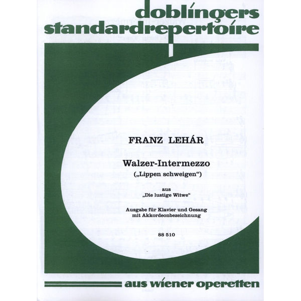 Walzer-lntermezzo (Lippen schweigen - Ballsirenen) aus 'Die lustige Witwe', Franz Lehar. Vocal/Piano