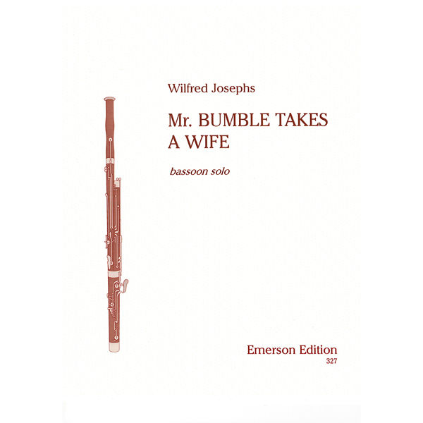 Mr.Bumble Takes A Wife, Bassoon, Wilfred Josephs