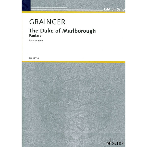 Duke of Malborough, The. Fanfare. Percy Grainger arr Wright. Brass Band