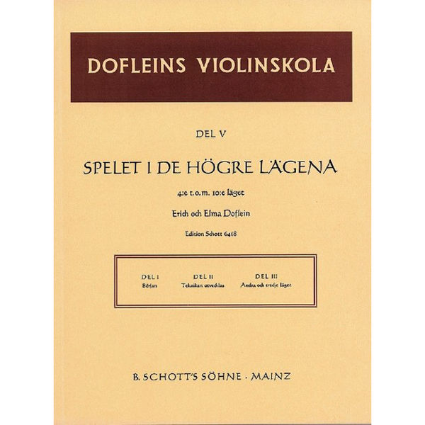 Dofleins Violinskola Del 5 - Spillet i de høgre lagena