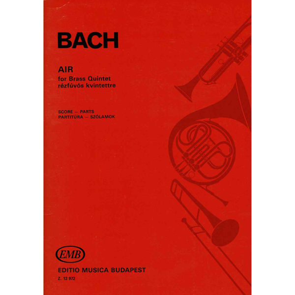 Air for brass quintet, Score and Parts. J. S. Bach
