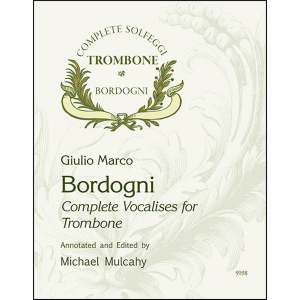 Bordogni - Mulcahy Complete Solfeggi  (Complete Vocalises) for trombone