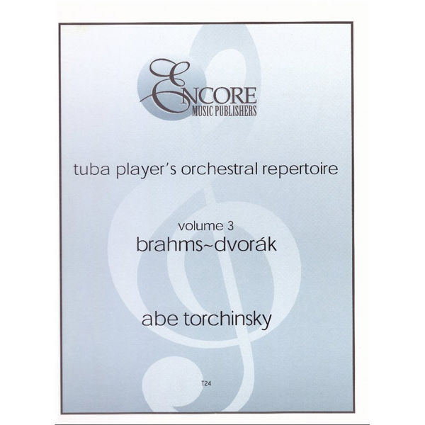 Tuba Player's Orchestral Repertoire - Brahms og Dvorak