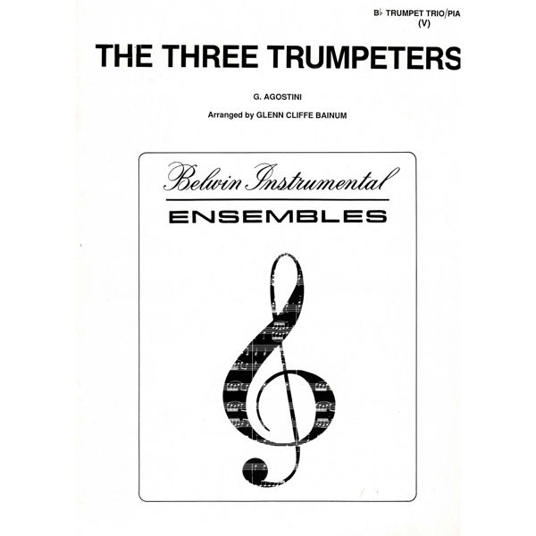 The Three Trumpeters, Agostini/Bainum - Trompet Trio m/piano