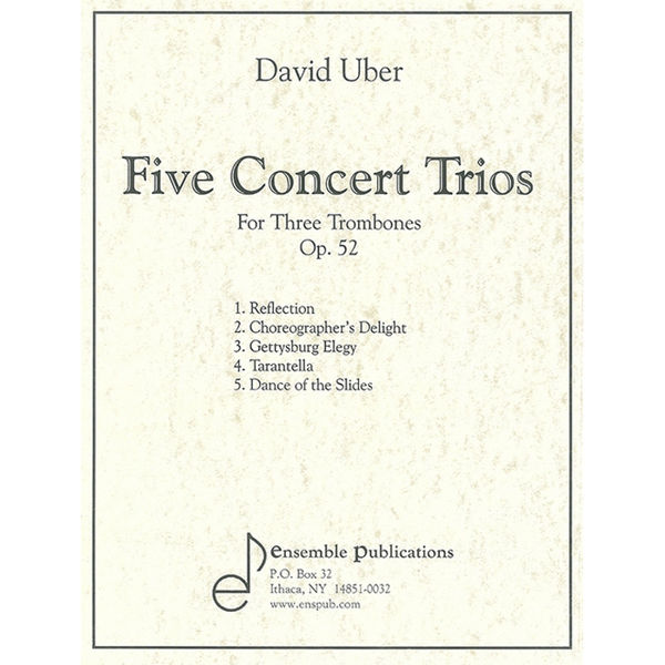 Five Concert Trios for Three Trombones Op. 52 - David Uber