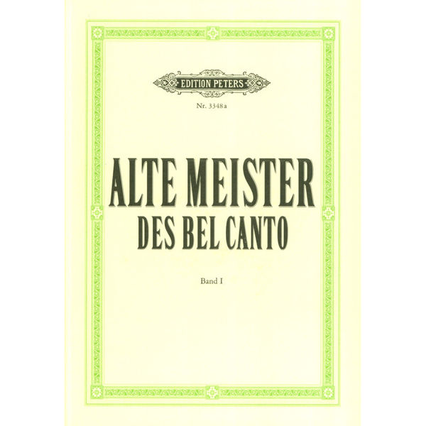 Alte Meister des Bel Canto - Band 1