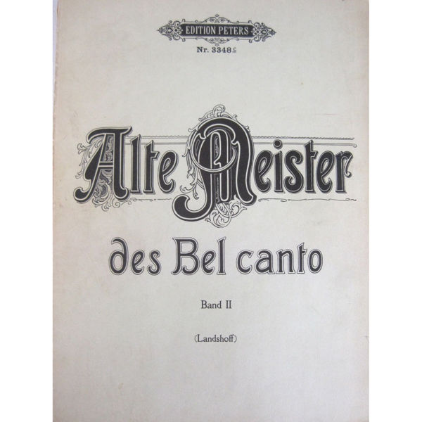 Alte Meister des Bel Canto - Band 2