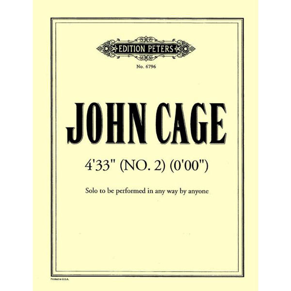 4'33'' (No.2) (0'00'') John Cage