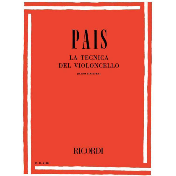La technica Del Violincello. Aldo Pais. Mano Sinistra