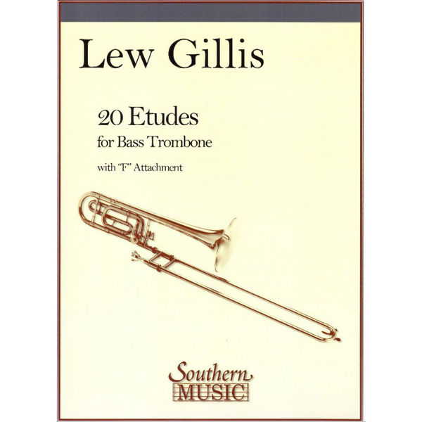 20 Etudes for Bass Trombone with F Attachment, Lew Gillis