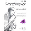 Saxoforever 4, Jean-Marc Allerme, Alto or Tenor  Saxophone and Piano + CD