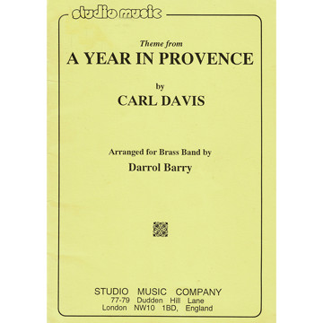 A Year In Provence (Carl Davis arr. Darrol Barry) - Brass Band