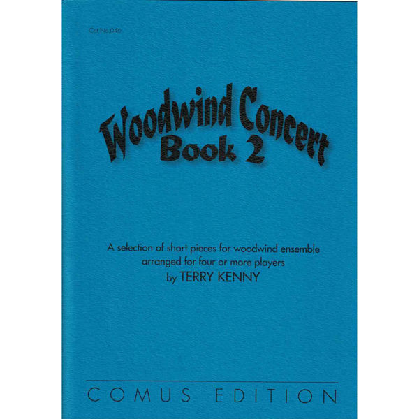 Woodwind Concert Book 2 Mixed wind Quartets