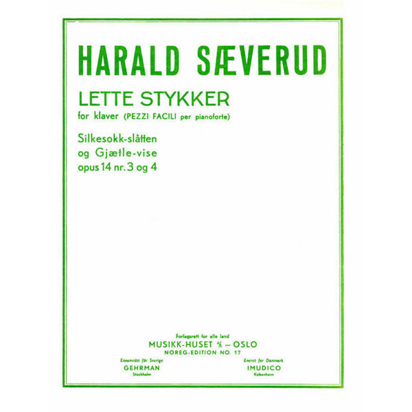 Silkesokk-slåtten og Gjætle-vise, Opus 14 nr 3 og 4. Harald Sæverud