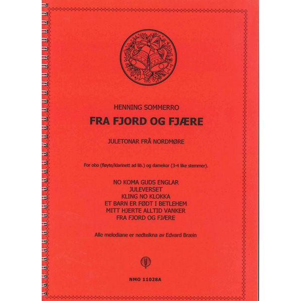 Fra Fjord Og Fjære - Juletonar frå Nordmøre for Damekor og Obo, Henning Sommerro - Obo-stemmen
