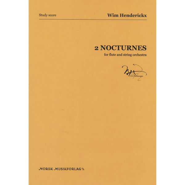 2 Nocturnes, Wim Henderickx. For Flute and String Orchestra. Study Score