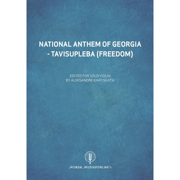 Tavisupleba (Freedom) National Anthem of Georgia arr Aleksandre Khatiskatsi. Solo Violin