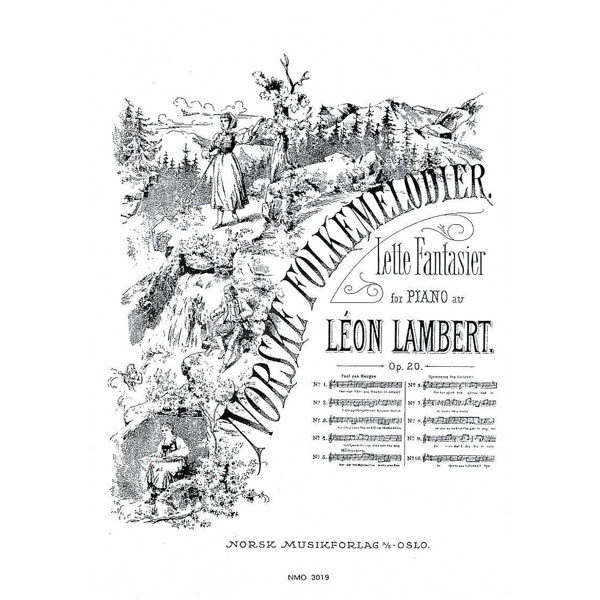 Norske Folkemelodier Op. 20, Leon Lambert. Piano