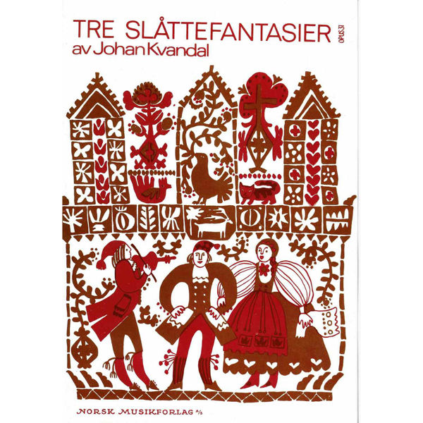 Tre Slåttefantasier, Johan Kvandal. Piano