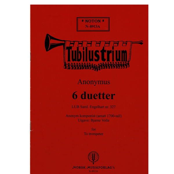 6 Duetter, Anonymus arr. Bjarne Volle. Trompet