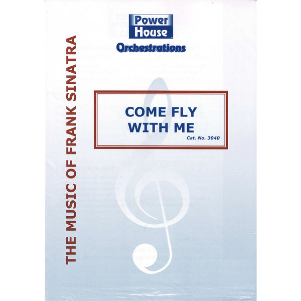 Come Fly With Me, James van Heusen / Sammy Cahn, arr Shaun Byrne. Big Band