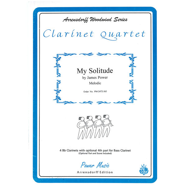 My Solitude, James Power - Clarinet Quartet