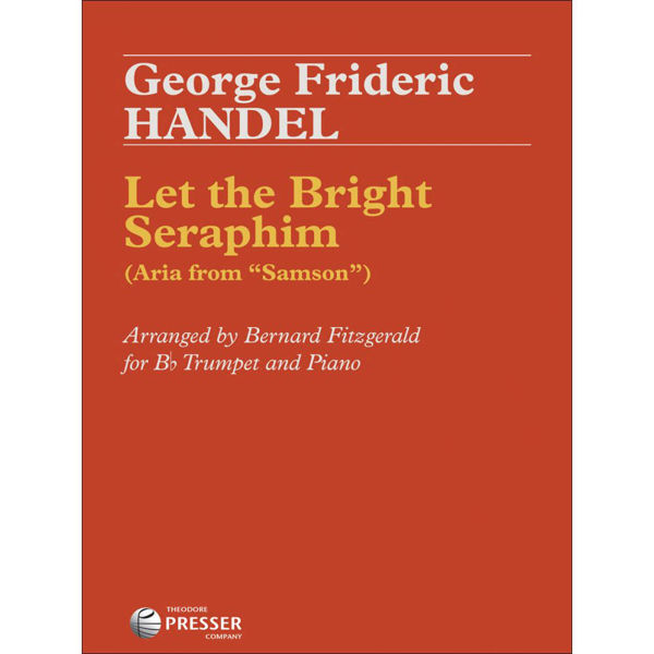 Let The Bright Seraphim (Aria from Samson) Handel - Trumpet/Organ