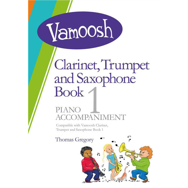 Vamoosh 1 Piano Accompaniments, Clarinet, Trumpet and Sax Book