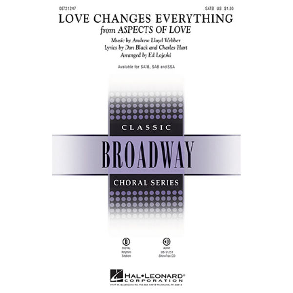 Love Changes Everything (from Aspects of Love) Lloyd Webber, arr Ed Lejoski. 3-part SAB Vocal Score
