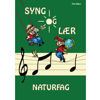 Syng og lær Naturfag inkl. 2CD - Tom Næss