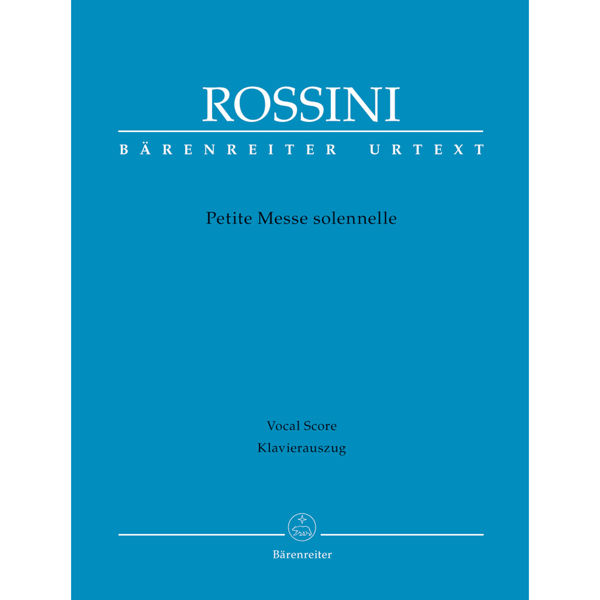 Petite Messe Solennelle, Gioachino Rossini. SATB Vocal Score