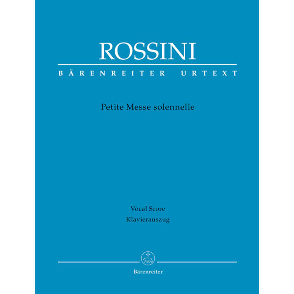 Petite Messe Solennelle, Gioachino Rossini. SATB Vocal Score