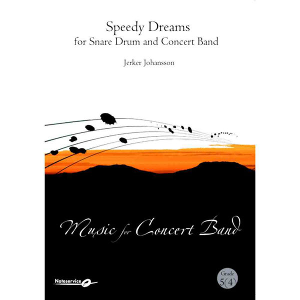 Speedy Dreams for Snare Drum and Concert Band CB4 Arr Johansson