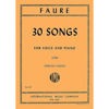 30 Songs, Gabriel Faure. Alt or Bass Voice and Piano