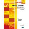 Hello, Dolly, Jerry Herman arr. Andrea Cappellari. Flexi-Ensemble
