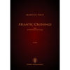 Atlantic Crossings for Euphonium and Tuba, Marcus Paus