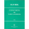 Concerto For Clarinet & Orchester, Olav Berg. Partitur