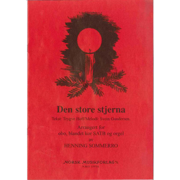 Den Store Stjerna, Henning Sommerro. SATB, Obo og Orgel. Partitur