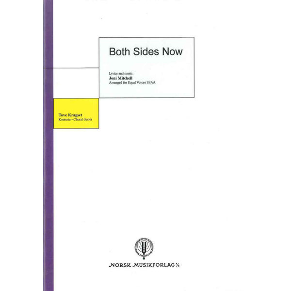 Both Sides Now, Joni Mitchell arr. Tove Kragset.  SSAA 