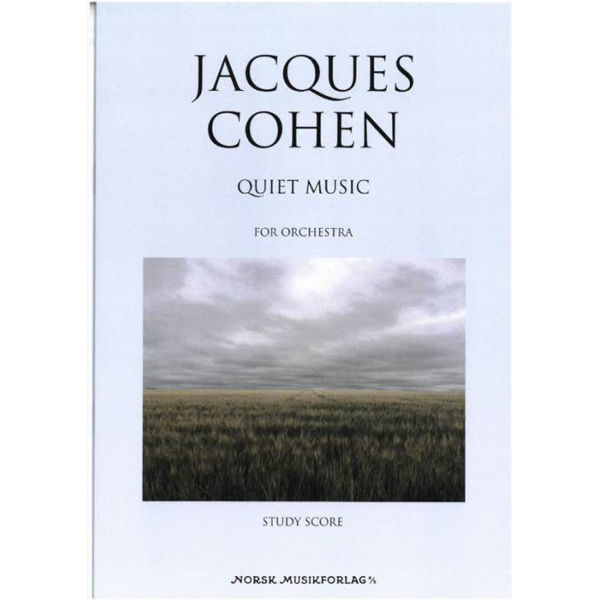 Quiet Music, Jacques Cohen, Strykeorkester, Study Score