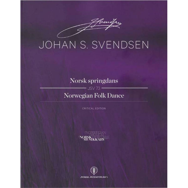 Norsk springdans JSV 73 Johan S. Svendsen. Critical Edition Score