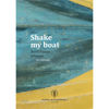 Shake my boat, Bertil Palmar Johansen. Fiolin