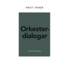 Orkesterdialogar, Knut Vaage - Study Score