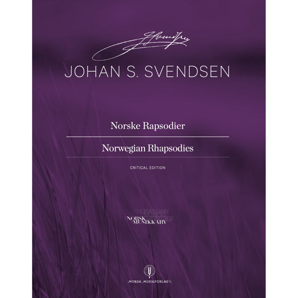 Norske Rapsodier. Johan S. Svendsen. Critical Edition Score