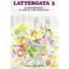 Lattergata 3, Barnemusikal. Grethe Støa Birketvedt. Melodi, Besifring, Tekst