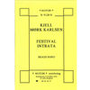 Festivalintrata Op.65B, Kjell Mørk Karlsen - Messingensemble (1 Stemmesett