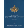 Le Nouveau Saxophone Classique Vol C, Michel Meriot and Henri Classens. Saxophone and Piano