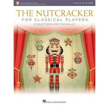 The Nutcracker For Classical Players, Piotr Tchaikovsky. Violin Play-along